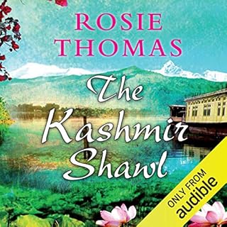 The Kashmir Shawl Audiobook By Rosie Thomas cover art