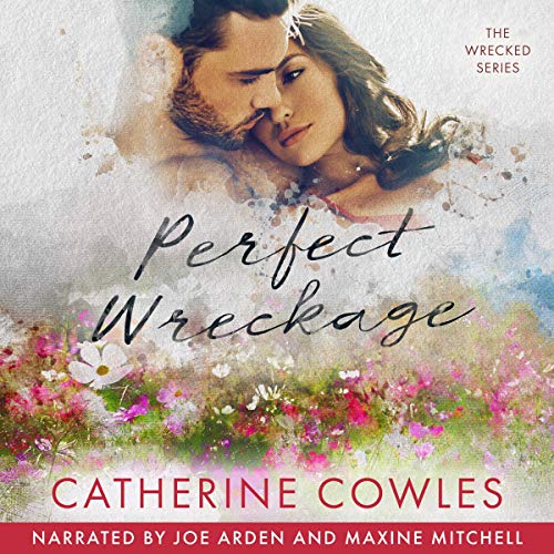 Perfect Wreckage Audiobook By Catherine Cowles cover art