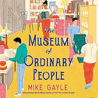 The Museum of Ordinary People Audiobook By Mike Gayle cover art