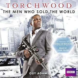 Torchwood: The Men Who Sold the World Audiolibro Por Guy Adams arte de portada