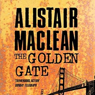 The Golden Gate Audiobook By Alistair MacLean cover art