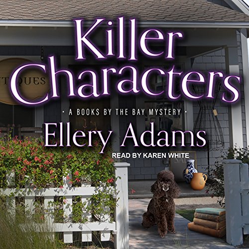 Killer Characters Audiobook By Ellery Adams cover art