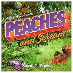 Peaches and Scream Audiolibro Por Susan Furlong arte de portada