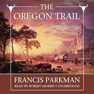 The Oregon Trail Audiolibro Por Francis Parkman arte de portada