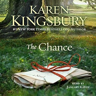 The Chance Audiobook By Karen Kingsbury cover art