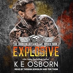 Explosive Audiobook By K. E. Osborn cover art