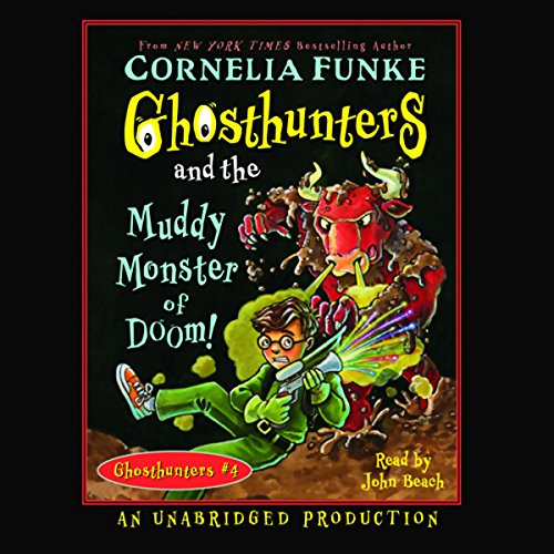 Ghosthunters and the Muddy Monster of Doom! Audiolibro Por Cornelia Funke arte de portada