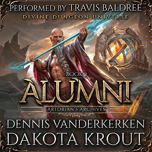 Alumni: A Divine Dungeon Series Audiolibro Por Dennis Vanderkerken, Dakota Krout arte de portada