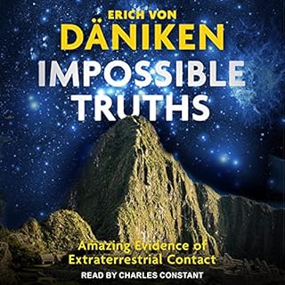 Impossible Truths Audiobook By Erich von Daniken cover art