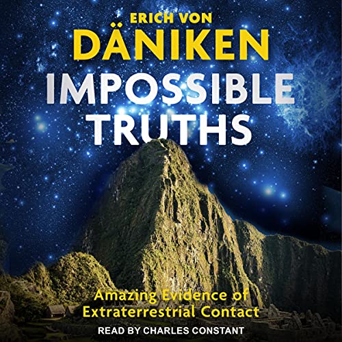 Impossible Truths Audiolibro Por Erich von Daniken arte de portada