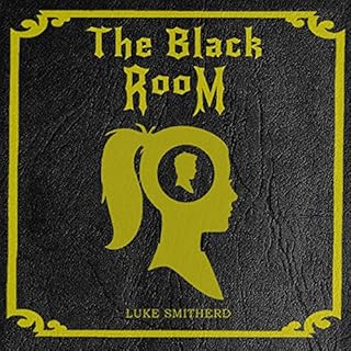 In the Black Room Audiolibro Por Luke Smitherd arte de portada