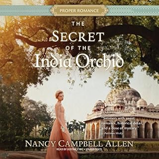 The Secret of the India Orchid Audiobook By Nancy Campbell Allen cover art