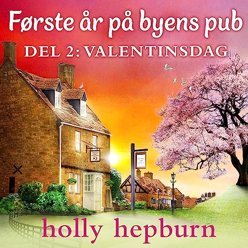 Valentinsdag Audiobook By Holly Hepburn cover art