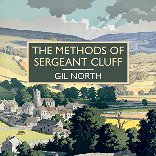 The Methods of Sergeant Cluff Audiobook By Gil North cover art