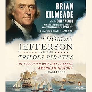 Thomas Jefferson and the Tripoli Pirates Audiobook By Brian Kilmeade, Don Yaeger cover art