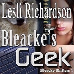 Bleacke's Geek (Bleacke Shifters) cover art