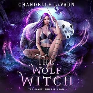 The Wolf Witch Audiobook By Chandelle LaVaun cover art