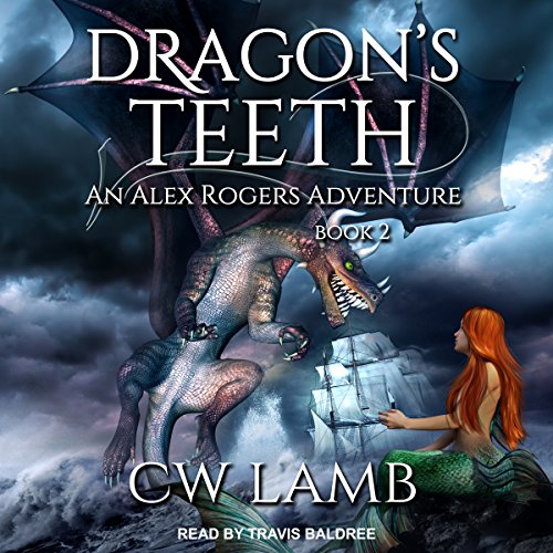 Dragon's Teeth: An Alex Rogers Adventure Audiolibro Por Charles Lamb arte de portada