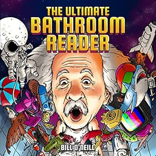 The Ultimate Bathroom Reader Audiobook By Bill O'Neill cover art