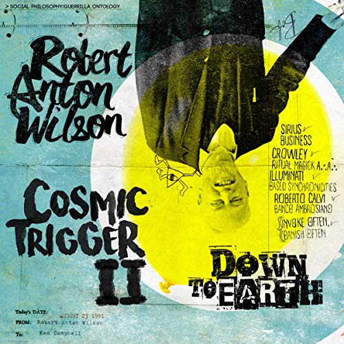 Cosmic Trigger II: Down to Earth Audiobook By Robert Anton Wilson cover art