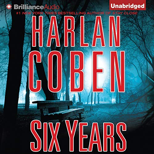 Six Years Audiobook By Harlan Coben cover art