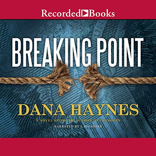 Breaking Point Audiobook By Dana Haynes cover art