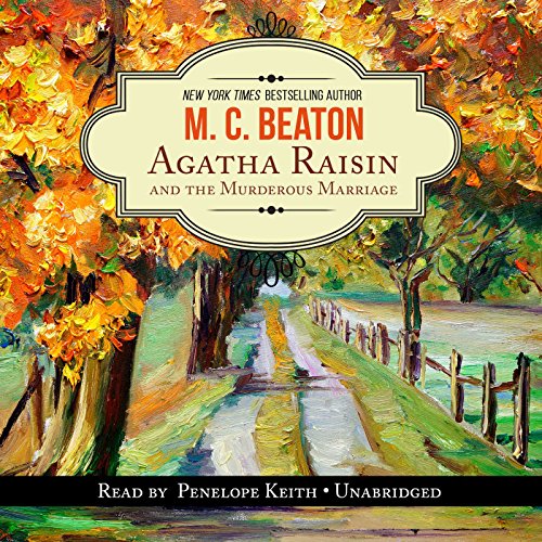 Agatha Raisin and the Murderous Marriage cover art