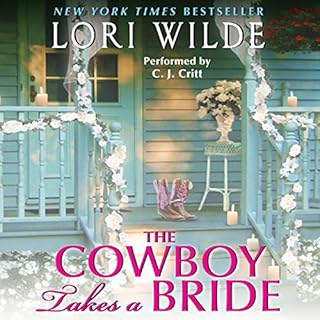 The Cowboy Takes a Bride Audiobook By Lori Wilde cover art