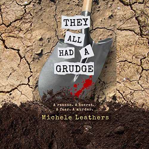 They All Had a Grudge Audiobook By Michele Leathers cover art