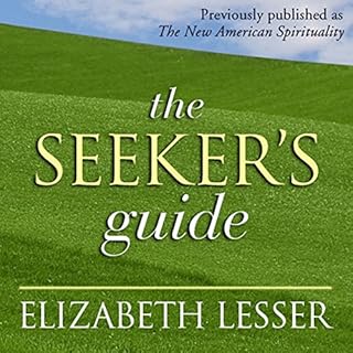 The Seeker's Guide Audiobook By Elizabeth Lesser cover art