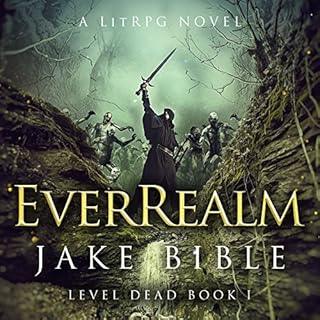 EverRealm: A LitRPG Novel Audiobook By Jake Bible cover art