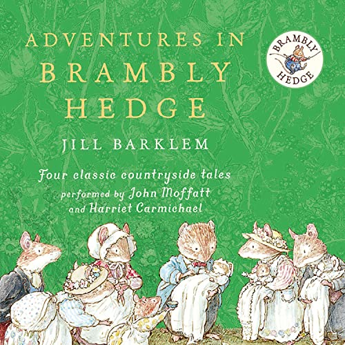 Adventures in Brambly Hedge Audiobook By Jill Barklem cover art