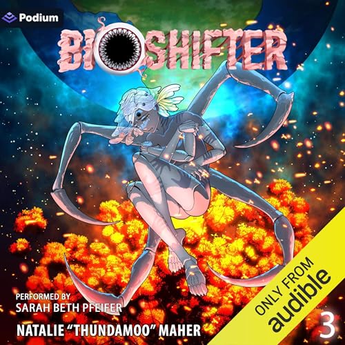 Bioshifter: Volume 3 Audiobook By Thundamoo, Natalie Maher cover art