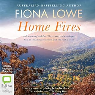 Home Fires Audiobook By Fiona Lowe cover art