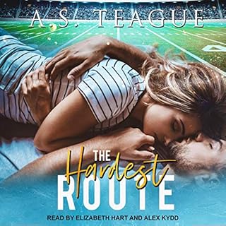 The Hardest Route Audiolibro Por A.S. Teague arte de portada