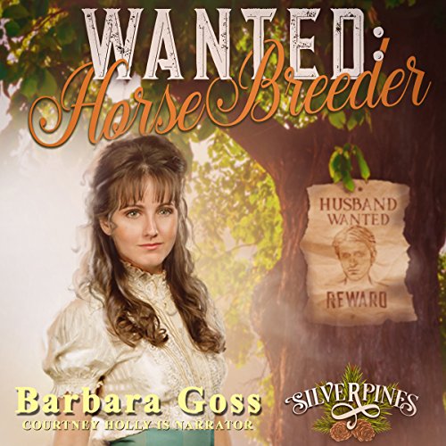 Wanted: Horse Breeder Audiobook By Barbara Goss cover art