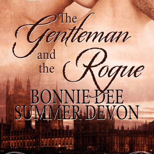 The Gentleman and the Rogue Audiobook By Summer Devon, Bonnie Dee cover art