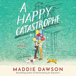 A Happy Catastrophe Audiolibro Por Maddie Dawson arte de portada