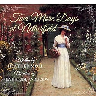 Two More Days at Netherfield Audiolibro Por Heather Moll arte de portada