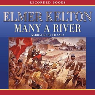 Many a River Audiobook By Elmer Kelton cover art