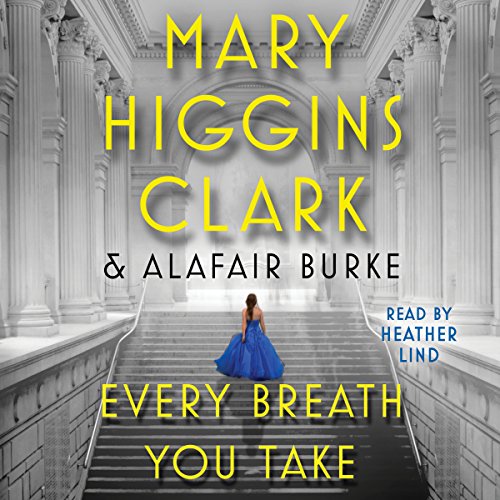 Every Breath You Take Audiolibro Por Alafair Burke, Mary Higgins Clark arte de portada