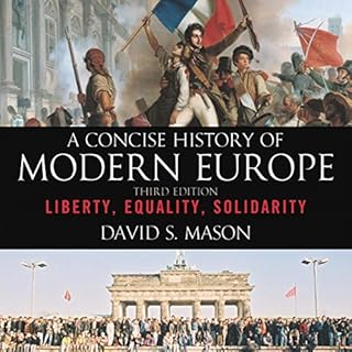 A Concise History of Modern Europe Audiobook By David S. Mason cover art