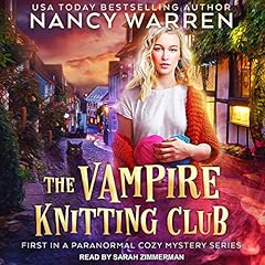 The Vampire Knitting Club Audiobook By Nancy Warren cover art