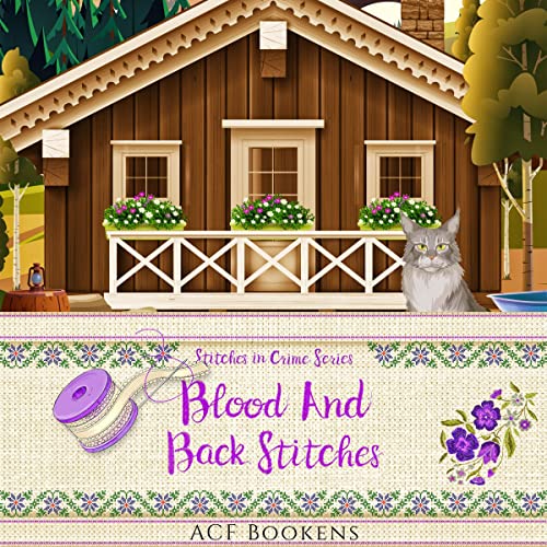 Blood and Back Stitches Audiobook By ACF Bookens cover art