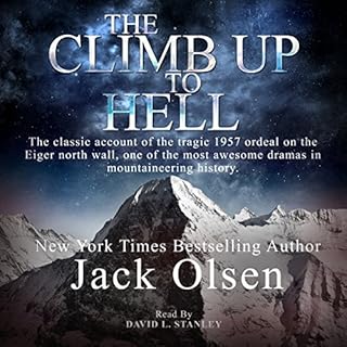 The Climb Up to Hell Audiobook By Jack Olsen cover art