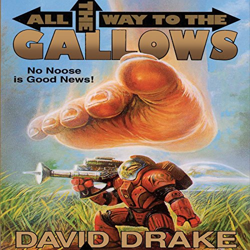 All the Way to the Gallows Audiolivro Por David Drake capa