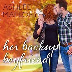 Her Backup Boyfriend Audiolibro Por Ashlee Mallory arte de portada