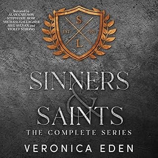 Sinners and Saints: The Complete Series Audiobook By Veronica Eden cover art