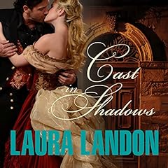 Cast in Shadows Audiobook By Laura Landon cover art