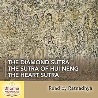 The Diamond Sutra, The Heart Sutra, The Sutra of Hui Neng Audiobook By Anonymous cover art